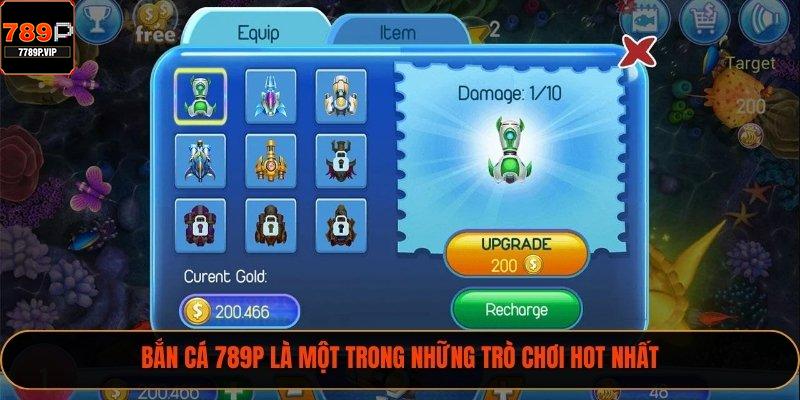 Bắn cá 789P là một trong những trò chơi hot nhất