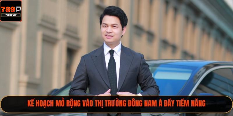 CEO Nhà Cái 789P - Người Dẫn Đầu Ngành Cá Cược Hiện Đại 3 Kế hoạch mở rộng vào thị trường Đông Nam Á đầy tiềm năng