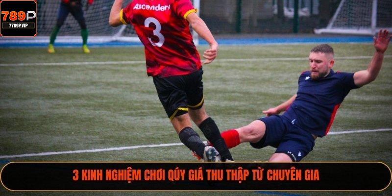 3 kinh nghiệm chơi qúy giá thu thập từ chuyên gia